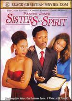 Pastor Jones: Sisters in Spirit