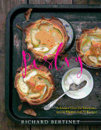 Pastry: A Master Class for Everyone, in 150 Photos and 50 Recipes