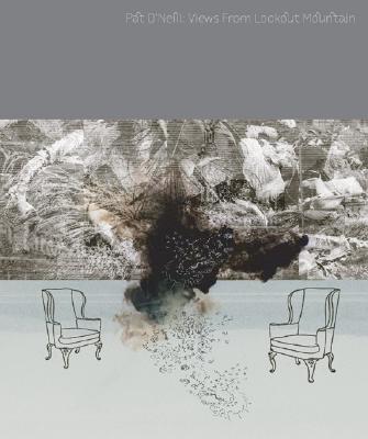 Pat O'Neill: Views from Lookout Mountain - O'Neill, Pat (Photographer), and Hanhardt, John G (Text by), and Lazar, Julie (Editor)