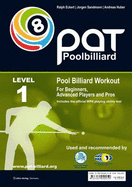 PAT - Pool Billiard Workout: Includes the Official WPA Playing Ability Test: For Beginners - Eckert, Ralph, and Sandmann, Jorgen, and Huber, Andreas