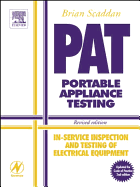 PAT: Portable Appliance Testing: In-Service Inspection and Testing of Electrical Equipment