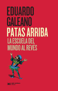 Patas Arriba: La Escuela del Mundo Al Reves