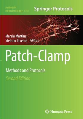 Patch-Clamp Methods and Protocols - Martina, Marzia (Editor), and Taverna, Stefano (Editor)
