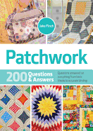 Patchwork: 200 Questions & Answers