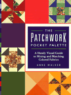 Patchwork Pocket Palette - Walker, Anne, and Chronicle Books