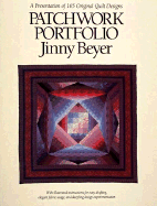 Patchwork Portfolio: A Presentation of 165 Original Quilt Designs