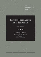Patent Litigation and Strategy