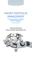 Patent Portfolio Management: A Practical Guide in the Age of Artificial Intelligence: Second Edition
