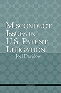 Patent-Related Misconduct Issues in U.S. Litigation