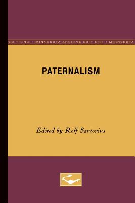 Paternalism - Sartorius, Rolf (Editor)