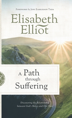 Path through Suffering - Elliot, Elisabeth (Preface by)