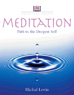 Path to the Deepest Self - Levin, Michal, and DK Publishing