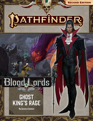Pathfinder Adventure Path: Ghost King's Rage - Catalan, Jessica
