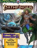 Pathfinder Adventure Path: Into the Apocalypse Archive