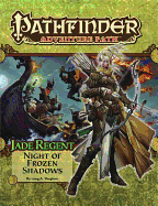 Pathfinder Adventure Path: Jade Regent Part 2 - Night of Frozen Shadows