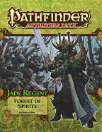 Pathfinder Adventure Path: Jade Regent Part 4 - Forest of Spirits