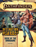 Pathfinder Adventure Path: Siege of the Dinosaurs