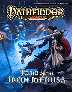 Pathfinder Module: Tomb of the Iron Medusa