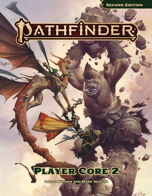 Pathfinder Player Core 2 - Bulmahn, Jason, and Seifter, Mark, and Radney-Macfarland, Stephen