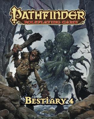 Pathfinder Roleplaying Game: Bestiary 4 - Bulmahn, Jason, and Staff, Paizo (Editor)