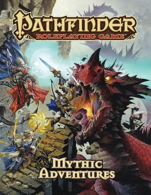 Pathfinder Roleplaying Game: Mythic Adventures - Bulmahn, Jason (Editor)