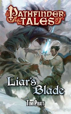 Pathfinder Tales: Liar's Blade - Pratt, Tim