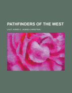 Pathfinders of the West