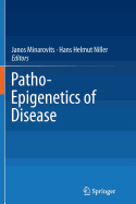 Patho-Epigenetics of Disease