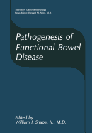 Pathogenesis of Functional Bowel Disease