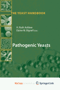 Pathogenic Yeasts
