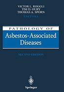 Pathology of Asbestos-Associated Diseases