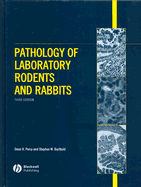 Pathology of Laboratory Rodents and Rabbits