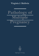 Pathology of Multiple Pregnancy