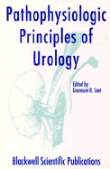 Pathophysiologic principles of urology