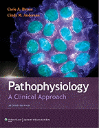 Pathophysiology: A Clinical Approach