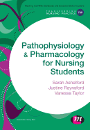 Pathophysiology and Pharmacology for Nursing Students