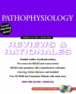 Pathophysiology: Reviews and Rationales
