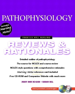 Pathophysiology: Reviews and Rationales - Hogan, Mary Ann, RN, Msn, and Hill, Karen