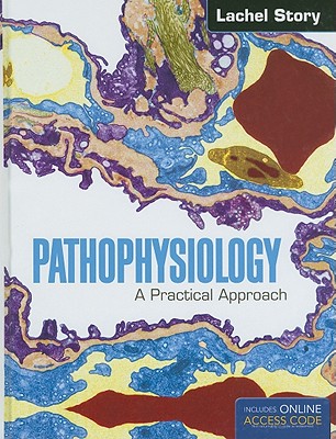 Pathophysiology: . - Story, Lachel