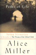 Paths of Life: Seven Scenarios