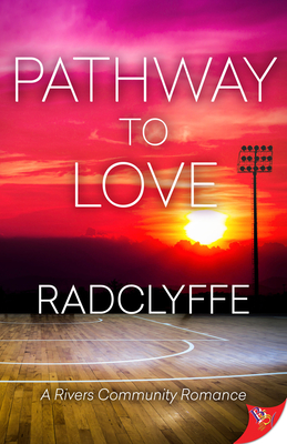 Pathway to Love - Radclyffe