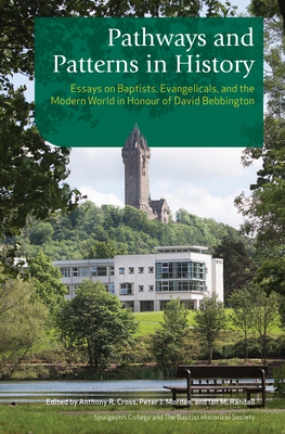Pathways and Patterns in History - Cross, Anthony R (Editor), and Morden, Peter J, and Randall, Ian M (Editor)