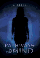 Pathways in the Mind
