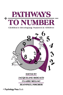 Pathways to Number: Children's Developing Numerical Abilities