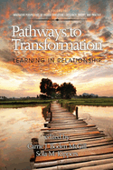 Pathways to Transformation: Learning in Relationship