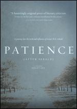 Patience (After Sebald)