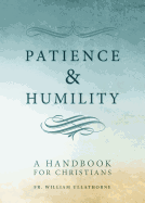 Patience and Humility