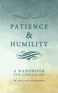 Patience and Humility