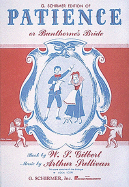 Patience (or Bunthorne's Bride): Vocal Score