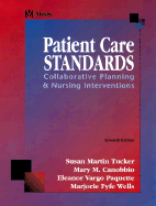 Patient Care Standards: Collaborative Planning and Nursing Interventions